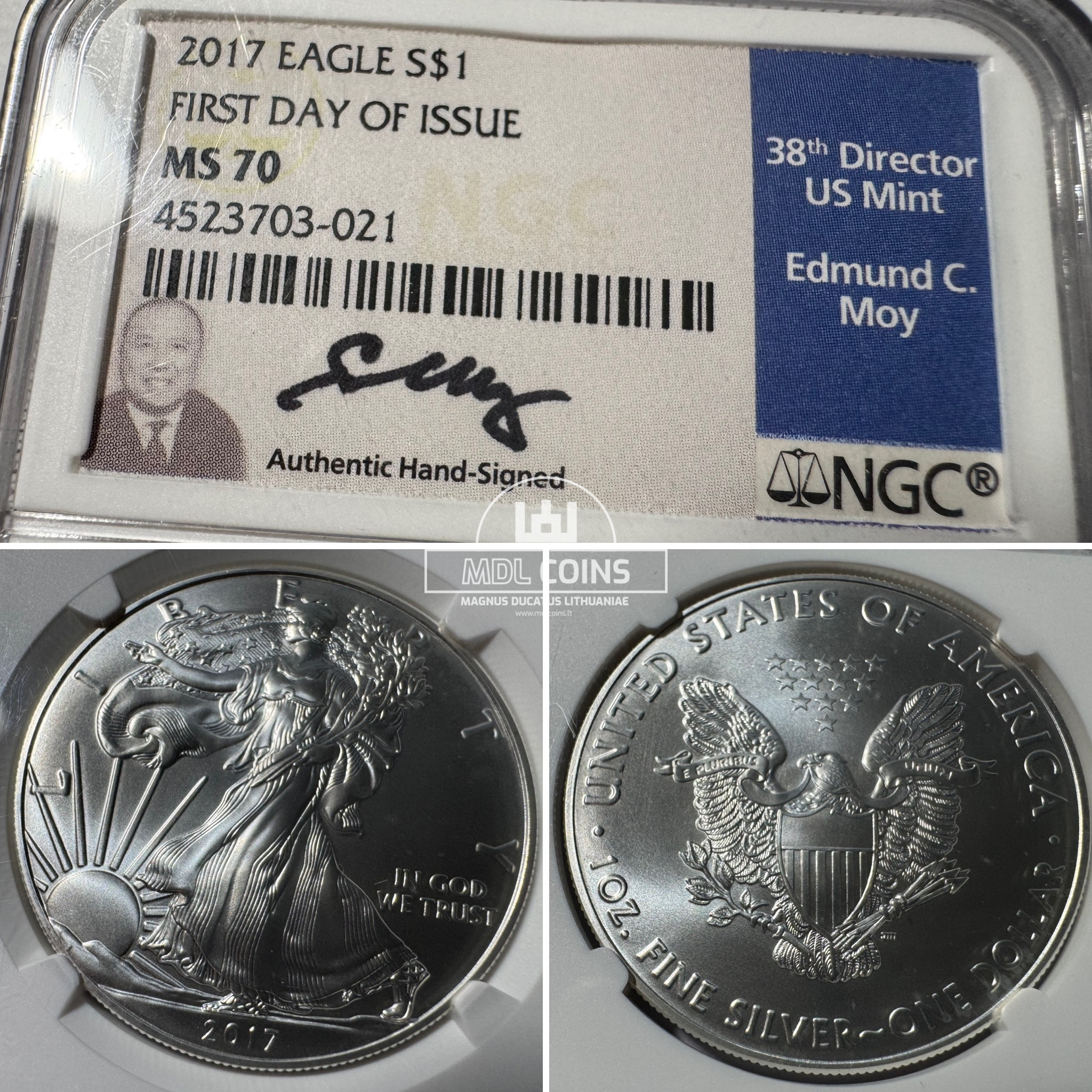 JAV - 2017 metų 1 doleris - "Silver Eagle" - NGC MS70 - FIRST DAY OF ISSUE + signature Edmund C.Moy - (Sidabras 999 / 31,1 g)