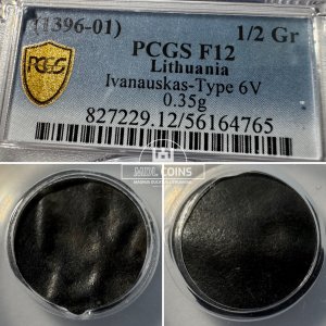 1396-1401 metų Vytauto Didžiojo 1/2 grašio – „PECHIAT” – Neaprašytas itin mažo skersmens tipas (Skersmuo 12 mm / Svoris 0,35 g) - PCGS F12